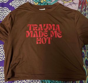 Brown Graphic Baby Tee – "Trauma Made Me Hot"