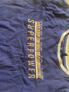 PANTALOONS Blue  "Squats Is My Superpower" T-Shirt
