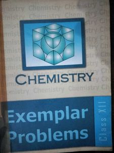 Chemistry Exemplar Problems Class XII