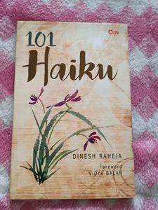 101 Haiku by Dinesh Raheja