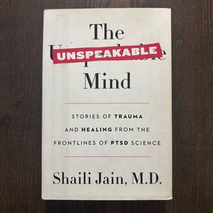 The Unspeakable Mind by Shaili Jain