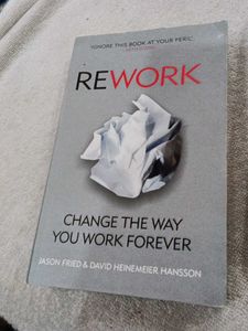 Rework &amp; 21 Lessons for the 21st Century