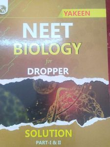 Yakeen NEET Biology Dropper Series , All parts I ,