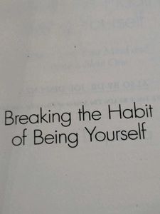 Breaking The Habit Of Being Yourself