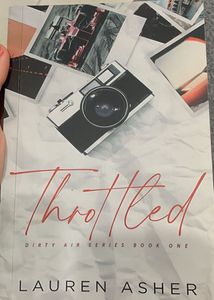 Throttled (Dirty Air Series Book 1) Lauren Asher