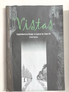 Ncert Class XII Supplementary Reader :-Vistas