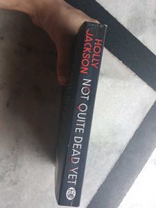 Not Quite Dead Yet by Holly Jackson