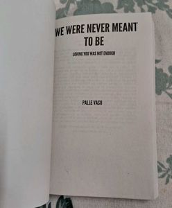 We Were Never Meant To Be