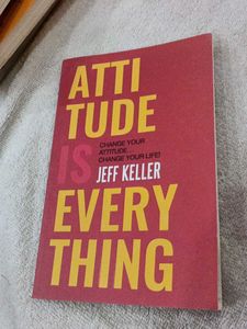 Attitude Is Everything by Jeff Keller