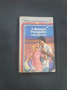 A Woman's Prerogative by Dorothea Hale