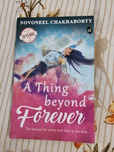 A Thing beyond Forever by Novoneel Chakraborty