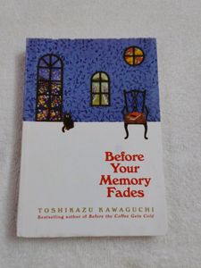 Before Your Memory Fades