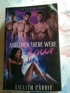 And Then There Were Four - Lillith Carrie (part-1)