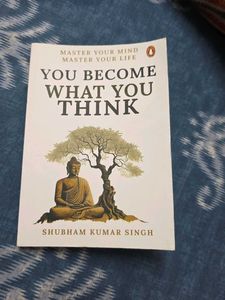 You Become What Yo