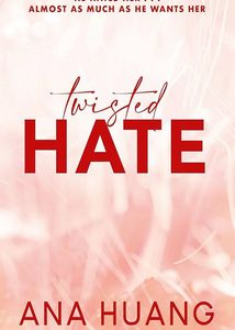 Twisted Hate by Ana Huang
