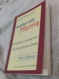 Tuesdays with Morrie by Mitch Albom