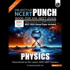 Objective NCERT PUNCH Physics Book for NEET 2025