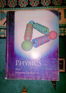 Physics Part l &amp; II - Class XI Textbook