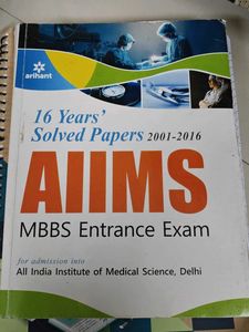 AIIMS MBBS Entrance Exam Solved Papers 2001-2016