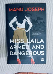 Miss Laila Armed & Dangerous