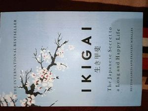 IKIGAI :- The Japanese secret to a long and happy