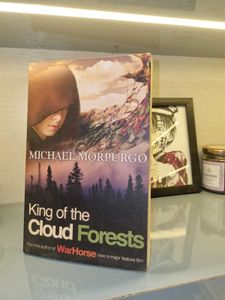 King of the Cloud Forests by Michael Morpurgo
