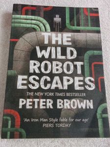 The Wild Robot Book Series by Peter Brown 2 Boo