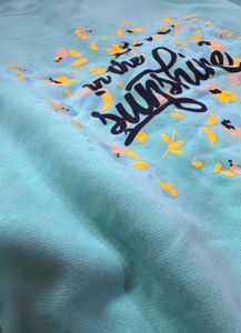 Teal Crewneck Sweatshirt "Live in the Sunshine"