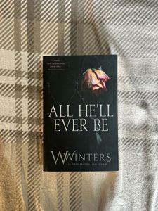 All He'll Ever Be Book by Willow Winters