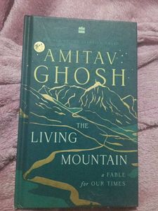 NEW. The Living Mountain by Amitav Ghosh