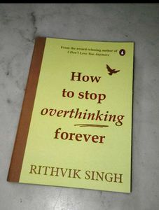 Stop Overthinking Forever