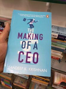 "The Making of a CEO" by Sandeep K. Krishnan