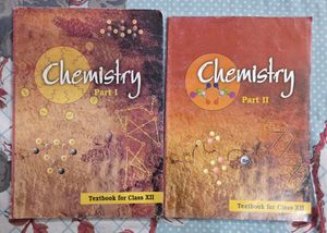 NCERT Chemistry Class 12 (Part 1 and 2)
