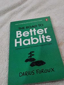 The Road to Better Habits by Darius Foroux