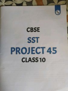 CBSE Class 10 SST Project 45 Notes