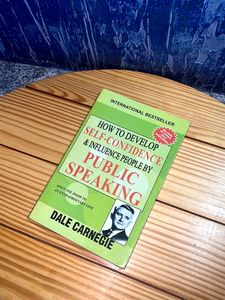 How To Develop Self confidence And Influence People By Public Speaking By Dale Carnegie