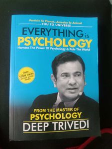 Everything Is Psychology By Deep Trivedi