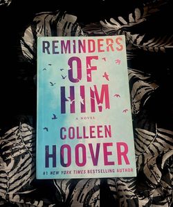 Reminders of Him by Colleen Hoover
