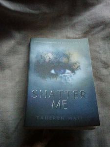 Shatter Me - Tahereh Mafi
