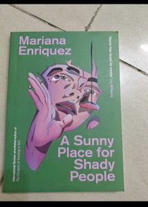 A Sunny Place for Shady People by Mariana Enriquez