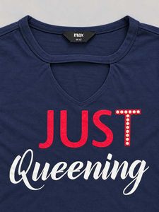 Cute Navy Blue 'Just Queening' T-Shirt