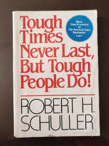 Tough Time Never Last But People Do