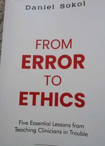From Error to Ethics: Five Essential Lessons