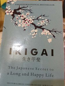 Ikigai: The Japanese Secret to a Long and Happy Li