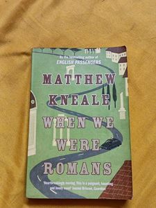 When We Were Romans by Matthew Kneale