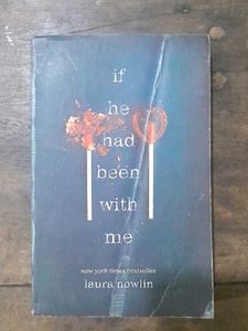 If He Had Been With Me By LAURA NOWLIN