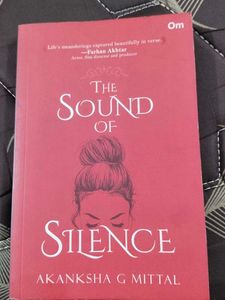 The Sound of Silence by Akanksha G Mittal