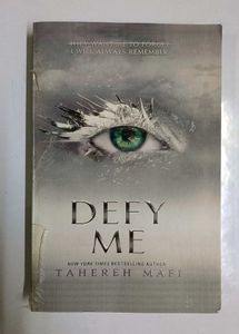 Defy Me by Tahereh Mafi Book