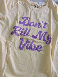 bust 34 Graphic T-Shirt with "Don't Kill My Vibe"