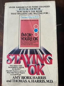 Staying OK by Amy Bjork Harris, Thomas A. Harris